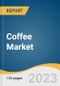 Coffee Market Size, Share & Trends Analysis Report by Distribution Channel (B2B, B2C), Product (Roasted, Instant, RTD), Nature (Conventional, Organic), Region (Europe, Asia Pacific), and Segment Forecasts, 2023-2030 - Product Image