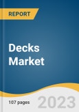 Decks Market Size, Share & Trends Analysis Report by Material (Wood, Metal), Application (Railing, Floors), End-use (Residential, Non-residential), Fastening Method (Deck Board Face, Deck Board Hidden), Region, and Segment Forecasts, 2023-2030- Product Image