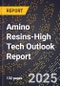 2025 Global Forecast for Amino Resins (2026-2031 Outlook)-High Tech Outlook Report - Product Thumbnail Image