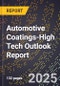 2025 Global Forecast for Automotive Coatings (2026-2031 Outlook)-High Tech Outlook Report - Product Thumbnail Image