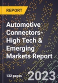 2024 Global Forecast for Automotive Connectors (2025-2030 Outlook)-High Tech & Emerging Markets Report- Product Image