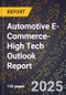 2025 Global Forecast for Automotive E-Commerce (2026-2031 Outlook)-High Tech Outlook Report - Product Image