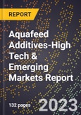 2024 Global Forecast for Aquafeed Additives (2025-2030 Outlook)-High Tech & Emerging Markets Report- Product Image