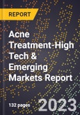 2024 Global Forecast for Acne Treatment (2025-2030 Outlook)-High Tech & Emerging Markets Report- Product Image