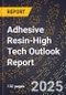 2025 Global Forecast for Adhesive Resin (2026-2031 Outlook)-High Tech Outlook Report - Product Thumbnail Image