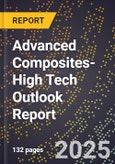 2025 Global Forecast for Advanced Composites (2026-2031 Outlook)-High Tech Outlook Report- Product Image