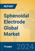 Sphenoidal Electrode Global Market Insights 2024, Analysis and Forecast to 2029, by Manufacturers, Regions, Technology, Application, Product Type- Product Image