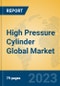 High Pressure Cylinder Global Market Insights 2023, Analysis and Forecast to 2028, by Manufacturers, Regions, Technology, Product Type - Product Image