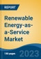 Renewable Energy-as-a-Service Market - Global Industry Size, Share, Trends, Opportunity, and Forecast, 2018-2028F - Product Thumbnail Image