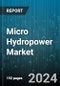 Micro Hydropower Market by Type (Reservoir-based, Run-of-river), Turbine type (Impulse turbines, Reaction turbines), Component, End-user - Global Forecast 2025-2030 - Product Thumbnail Image