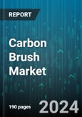 Carbon Brush Market by Material Type, Grade, Distribution Channel, Application, End-User - Global Forecast 2025-2030- Product Image