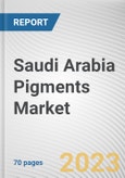 Saudi Arabia Pigments Market By Product Type, By Application: Opportunity Analysis and Industry Forecast, 2023-2032- Product Image