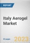 Italy Aerogel Market By Form, By Type, By End Use Industry: Opportunity Analysis and Industry Forecast, 2023-2032 - Product Thumbnail Image