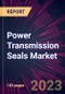 Power Transmission Seals Market 2024-2028 - Product Thumbnail Image