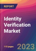 Identity Verification Market Size, Market Share, Application Analysis, Regional Outlook, Growth Trends, Key Players, Competitive Strategies and Forecasts, 2023-2031- Product Image