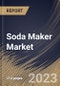 Soda Maker Market Size, Share & Industry Trends Analysis Report By Type (Manual, and Electric), By Distribution Channel (Offline, and Online), By Regional Outlook and Forecast, 2023 - 2030 - Product Thumbnail Image