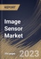 Image Sensor Market Size, Share & Industry Trends Analysis Report By Type (CMOS (Front Side Illuminated (FSI), and Back Side Illuminated (BSI)), and CCD), By Vertical, By Regional Outlook and Forecast, 2023 - 2030 - Product Image