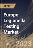 Europe Legionella Testing Market Size, Share & Industry Trends Analysis Report By Type, By End-User (Clinical Laboratories, Hospitals & Clinics, and Others), By Country and Growth Forecast, 2023 - 2030- Product Image