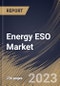 Energy ESO Market Size, Share & Industry Trends Analysis Report By Location (Onshore, and Offshore), By Source (Non-renewable, Renewable, and Chemical Processing), By Service, By Regional Outlook and Forecast, 2023 - 2030 - Product Image