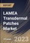 LAMEA Transdermal Patches Market Size, Share & Industry Trends Analysis Report By End User, By Distribution Channel, By Adhesive Type (Acrylic Adhesives, Silicone Adhesives, Hydrogel Adhesives and Others), By Patch Type, By Country and Growth Forecast, 2023 - 2030 - Product Image