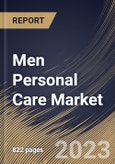 Men Personal Care Market Size, Share & Industry Trends Analysis Report By Price Range (Low, Medium, and High), By Product, By Distribution Channel, By Regional Outlook and Forecast, 2023 - 2030- Product Image