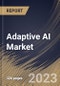 Adaptive AI Market Size, Share & Industry Trends Analysis Report By Component (Platform, and Services), By Application, By Technology, By End-use, By Regional Outlook and Forecast, 2023 - 2030 - Product Image