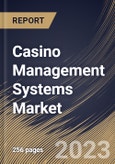 Casino Management Systems Market Size, Share & Industry Trends Analysis Report By Component (Solution, and Services), By End User (Large Casinos, and Small & Medium Casinos), By Application, By Regional Outlook and Forecast, 2023 - 2030- Product Image