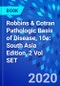 Robbins & Cotran Pathologic Basis of Disease, 10e: South Asia Edition, 2 Vol SET - Product Thumbnail Image