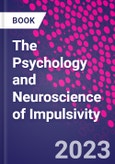 The Psychology and Neuroscience of Impulsivity- Product Image