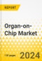 Organ-on-Chip Market - A Global and Regional Analysis: Focus on Offering, Organ Type, Application, End User, and Country - Analysis and Forecast, 2024-2033 - Product Image