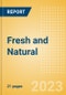 Fresh and Natural - Consumer TrendSights Analysis, 2023 - Product Image