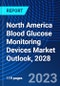 North America Blood Glucose Monitoring Devices Market Outlook, 2028 - Product Thumbnail Image