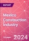 Mexico Construction Industry Databook Series - Market Size & Forecast by Value and Volume (area and units), Q1 2024 Update - Product Image