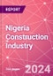 Nigeria Construction Industry Databook Series - Market Size & Forecast by Value and Volume (area and units), Q2 2023 Update - Product Image