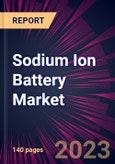 Sodium Ion Battery Market 2024-2028- Product Image