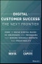 Digital Customer Success. Why the Next Frontier of CS is Digital and How You Can Leverage it to Drive Durable Growth. Edition No. 1 - Product Thumbnail Image