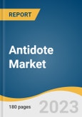 Antidote Market Size, Share & Trends Analysis Report by Type (Chemical Antidote, Physical Antidote, Pharmacological Antidote), Route Of Administration, Distribution Channel, End-use, Region, and Segment Forecasts, 2024-2030- Product Image