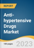 Anti-hypertensive Drugs Market Size, Share & Trends Analysis Report by Drug Class (Diuretics, ACE Inhibitors), Type (Primary, Secondary), Route of Administration, Distribution Channel, Region, and Segment Forecasts, 2024-2030- Product Image