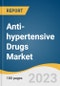 Anti-hypertensive Drugs Market Size, Share & Trends Analysis Report by Drug Class (Diuretics, ACE Inhibitors), Type (Primary, Secondary), Route of Administration, Distribution Channel, Region, and Segment Forecasts, 2024-2030 - Product Thumbnail Image