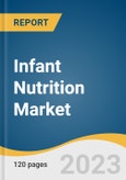 Infant Nutrition Market Size, Share & Trends Analysis Report by Product Type (Infant Milk Formula, Baby Food), Form (Solid, Liquid), Sales Channel, Region, and Segment Forecasts, 2024-2030- Product Image