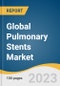 Global Pulmonary Stents Market Size, Share & Trends Analysis Report by Product (Self-expandable, Balloon-expandable), Material (Metal, Silicon, Hybrid), Type (Tracheobronchial Stents, Laryngeal Stents), Region, and Segment Forecasts, 2024-2030 - Product Thumbnail Image