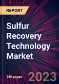 Sulfur Recovery Technology Market 2024-2028- Product Image