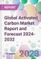 Global Activated Carbon Market Report and Forecast 2024-2032 - Product Thumbnail Image