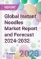 Global Instant Noodles Market Report and Forecast 2024-2032 - Product Thumbnail Image