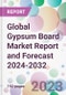 Global Gypsum Board Market Report and Forecast 2024-2032 - Product Thumbnail Image