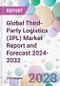 Global Third-Party Logistics (3PL) Market Report and Forecast 2024-2032 - Product Thumbnail Image