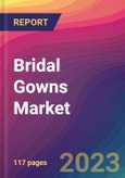 Bridal Gowns Market Size, Market Share, Application Analysis, Regional Outlook, Growth Trends, Key Players, Competitive Strategies and Forecasts, 2024 to 2032- Product Image