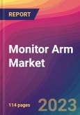 Monitor Arm Market Size, Market Share, Application Analysis, Regional Outlook, Growth Trends, Key Players, Competitive Strategies and Forecasts, 2024 to 2032- Product Image