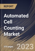 Automated Cell Counting Market Size, Share & Industry Trends Analysis Report By Product, By Application (Cell Line development, Blood Analysis, Stem Cell Research, and Others), By End-use, By Regional Outlook and Forecast, 2023 - 2030- Product Image