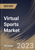 Virtual Sports Market Size, Share & Industry Trends Analysis Report By Game, By Component (Solutions, and Services), By Demographic (21 to 35 Years, Below 21 Years, 35 to 54 Years, and 54 Years and Above), By Regional Outlook and Forecast, 2023 - 2030- Product Image